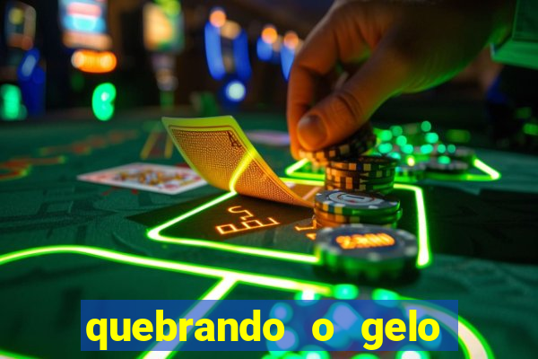 quebrando o gelo pdf download